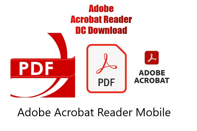 تحميل تطبيق Adobe Acrobat Reader Mobile لAndroid وiOS